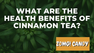 What Are the Health Benefits of Cinnamon Tea?