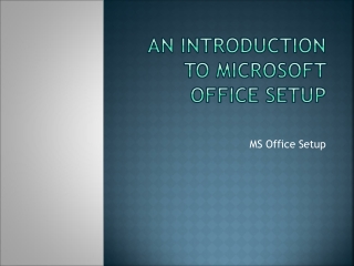 An introduction to Microsoft Office setup