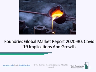 Foundries Market Trends And Competitive Growth Analysis Forecast To 2020