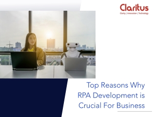 Top reasons why rpa development is crucial for bussiness