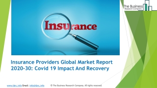 Insurance Providers Market Report 2020-2030 | Covid 19 Impact And Recovery