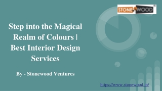Step into the Magical Realm of Colours | Best Interior Design Consultant - Stonewood Ventures