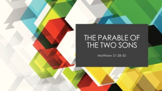 Matthew 21:28-32 - The Parable of the Two Sons