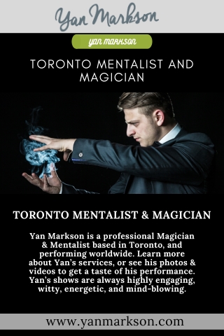 Yan Markson - Toronto Mentalist And Magician