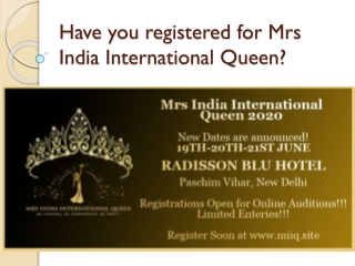Have you registered for Mrs India International Queen?