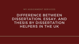 DIFFERENCE BETWEEN DISSERTATION, ESSAY, AND THESIS BY DISSERTATION HELPERS IN THE UK