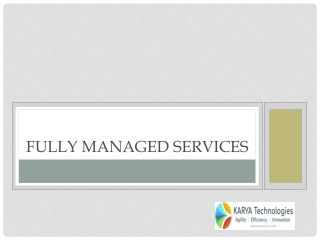 Fully managed services