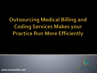 Outsourcing Medical Billing and Coding Services Makes your Practice Run More Efficiently