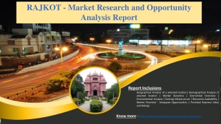 RAJKOT - Market Research and Opportunity Analysis Report