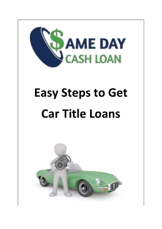 Easy Steps To Get Car Title Loans Edmonton With Same Day Cash Loans!