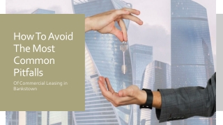 How to Avoid the Most Common Pitfalls of Commercial Leasing in Bankstown