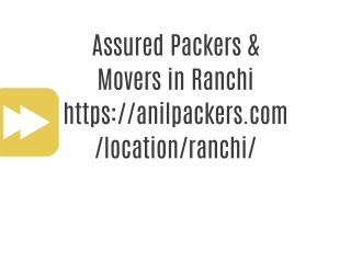 Assured Packers and Movers in Ranchi