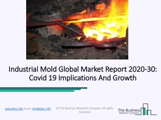 Industrial Mold Market Future Growth By In Depth Industry Analysis Forecast To 2030