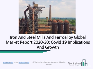 Global Iron And Steel Mills And Ferroalloy Market Growth Analysis 2020