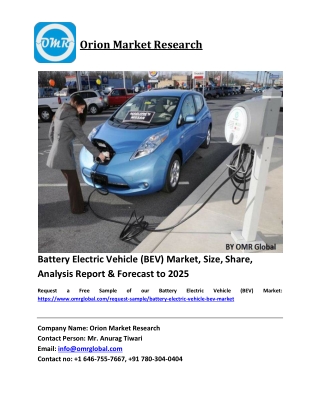 Battery Electric Vehicle (BEV) Market Growth, Size, Share, Industry Report and Forecast 2019-2025