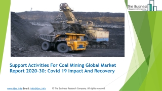 2020 Support Activities For Coal Mining Market Industry Outlook, Growth And Trends