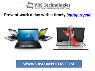 Prevent Work Delay With a Timely Laptop Repair