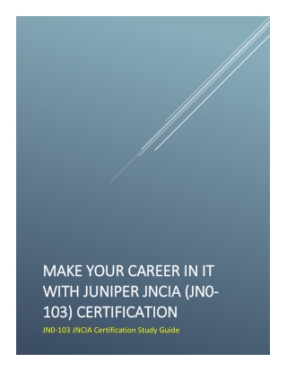 Make Your Career in IT with Juniper JNCIA (JN0-103) Certification