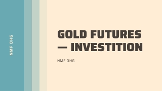 NMF OHG | Gold Futures — Investition