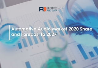 Automotive Audio Market Analysis, Size, Trends and Forecasts to 2026