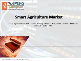 Smart Agriculture Market is projected to report a CAGR of 13.5% between 2017 and 2025