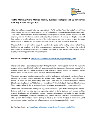 Traffic Marking Paints Market Dynamics, Segments and Supply Demand