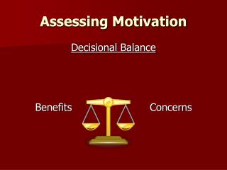 Assessing Motivation