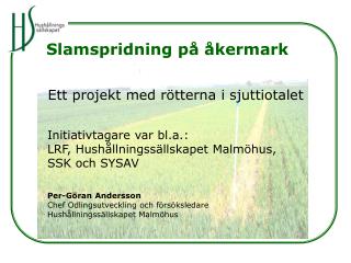 Slamspridning på åkermark