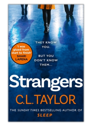 [PDF] Free Download Strangers By C.L. Taylor