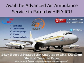 Avail the Advanced Air Ambulance Service in Patna by HIFLY ICU