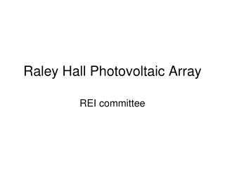 Raley Hall Photovoltaic Array