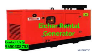 Eicher Rental Generator