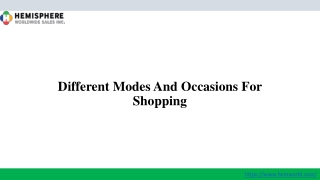 Different Modes And Occasions For Shopping