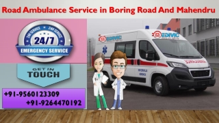 Gain Most Pre-Eminent Road Ambulance Service in Boring Road by Medivic