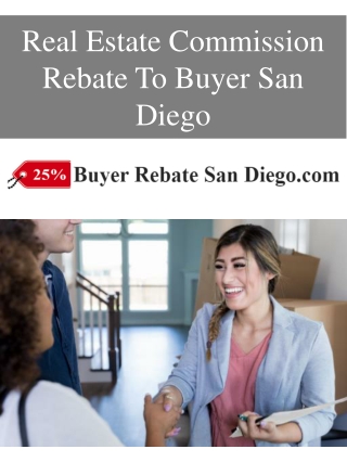 Real Estate Commission Rebate To Buyer San Diego