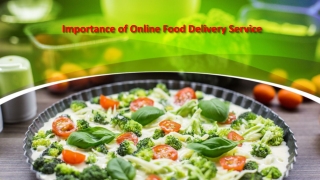 Importance of Online Food Delivery Service