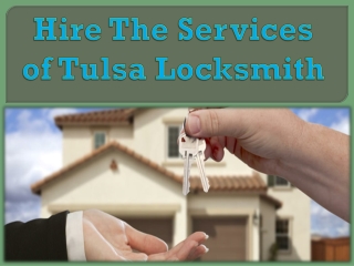 Hire The Services of Tulsa Locksmith
