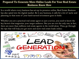 Prepared To Generate More Online Leads For Your Real Estate Business: Know How