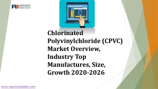 Chlorinated Polyvinylchloride (CPVC) Market By Reports And Data