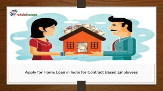 Apply for Home Loan in India for Contract Based Employees