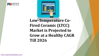 Low-Temperature Co-Fired Ceramic (LTCC) Market By Reports And Data