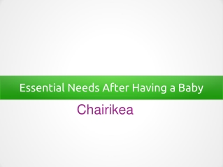 Essential Needs After Having a Baby