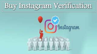 Buy Instagram Verification for Adding More Feather in Cap