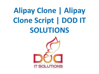 Alipay Clone | Alipay Clone Script | DOD IT SOLUTIONS