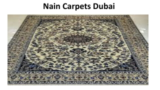 Nain Carpet Dubai