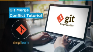 Git Merge Conflict Tutorial | Resolving Merge Conflicts In Git | Git Tutorial | Simplilearn