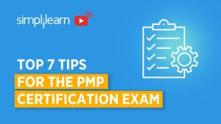Top 7 Tips For The PMP Certification Exam | PMP Tips And Tricks 2020 | PMP Training | Simplilearn