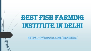 Best fish farming institute in Delhi