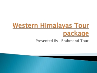 Western Himalayas Tour package