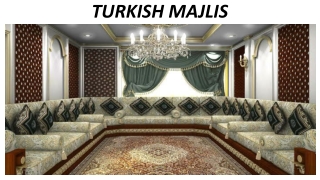 TURKISH MAJLIS DUBAI